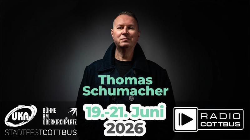 Thomas Schumacher – Stadtfest Cottbus 2026